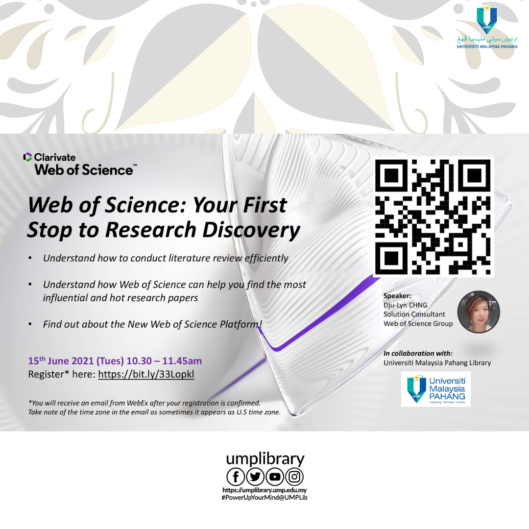 User Education Programme – Web of Science: Your First Stop to Research Discovery (15 June 2021)